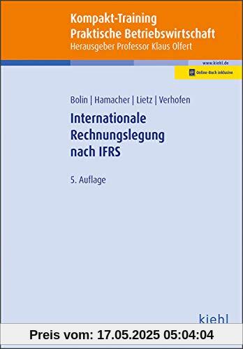 Kompakt-Training Internationale Rechnungslegung nach IFRS (Kompakt-Training Praktische Betriebswirtschaft)