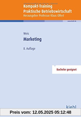 Kompakt-Training Marketing (Kompakt-Training Praktische Betriebswirtschaft)