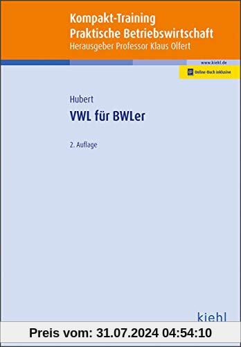 Kompakt-Training VWL für BWLer
