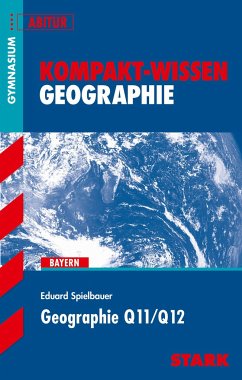 Kompakt-Wissen - Geographie Q11/Q12 von Stark / Stark Verlag