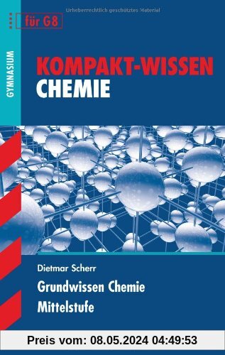 Kompakt-Wissen Gymnasium / Grundwissen Chemie: Mittelstufe