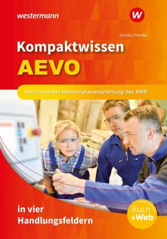 Kompaktwissen AEVO in vier Handlungsfeldern. Schülerband von Bildungsverlag EINS