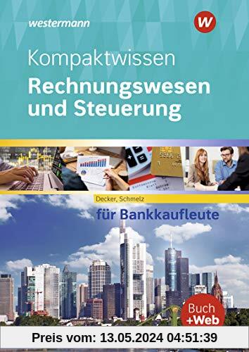 Kompaktwissen Rechnungswesen und Steuerung für Bankkaufleute: Schülerband