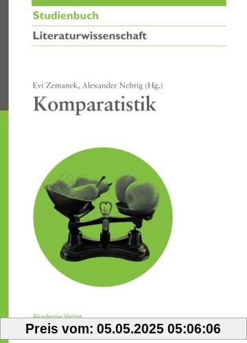 Komparatistik (Akademie Studienbücher - Literaturwissenschaft)