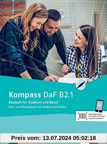 Kompass DaF B2.1: Deutsch für Studium und Beruf. Kurs- und Übungsbuch mit Audios und Videos (Kompass DaF / Deutsch für Studium und Beruf)