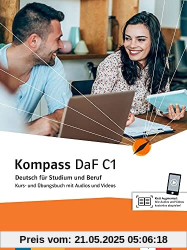 Kompass DaF C1: Deutsch für Studium und Beruf. Kurs- und Übungsbuch (Kompass DaF: Deutsch für Studium und Beruf)