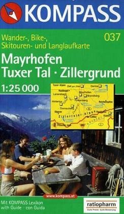 Kompass Karten, Mayrhofen, Tuxer Tal: Mit Kurzführer, Radrouten und alpinen Skirouten. Dt. /Engl. /Ital. 1:25000 (KOMPASS Wanderkarte)