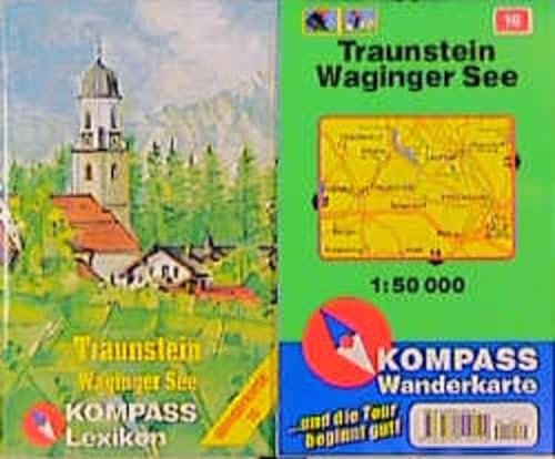 Kompass Karten, Traunstein, Waginger See: Mit Kurzführer und Radwegen. 1:50000 (KOMPASS Wanderkarte) von KOMPASS-Karten, Innsbruck