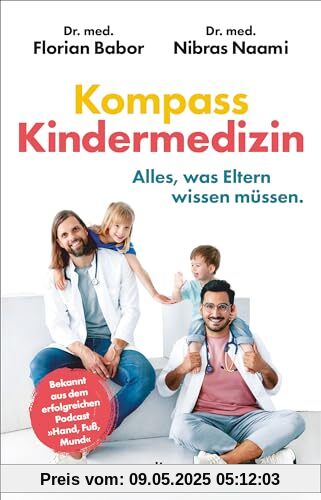 Kompass Kindermedizin: Alles, was Eltern wissen müssen | High Five – Die fünf Säulen der Kindergesundheit Kompass Kindermedizin: Alles, was Eltern wissen müssen | High Five – Die fünf Säulen der Kindergesundheit