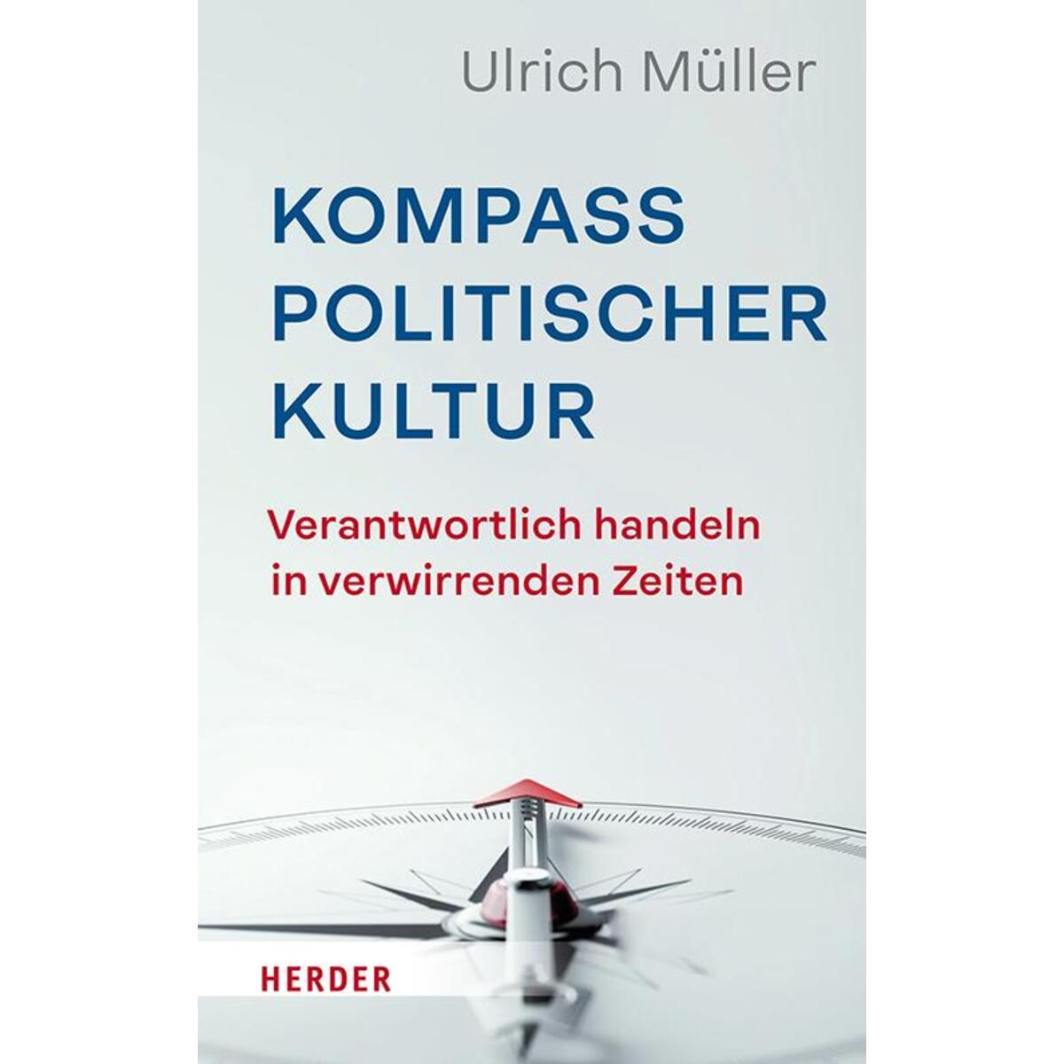 Kompass politischer Kultur von Herder Verlag GmbH