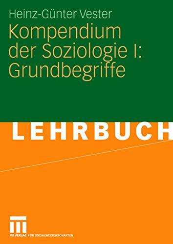 Kompendium Der Soziologie I: Grundbegriffe (German Edition)