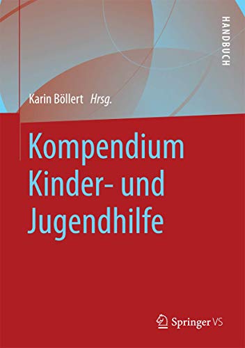 Kompendium Kinder- und Jugendhilfe von Springer VS