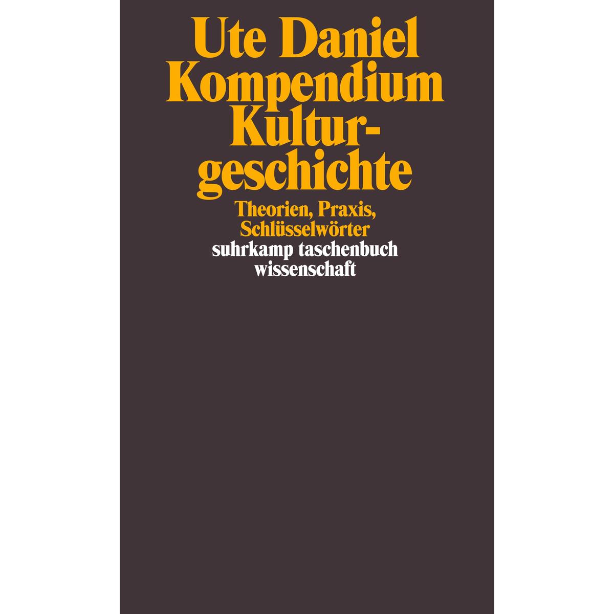 Kompendium Kulturgeschichte Kompendium Kulturgeschichte von Suhrkamp Verlag