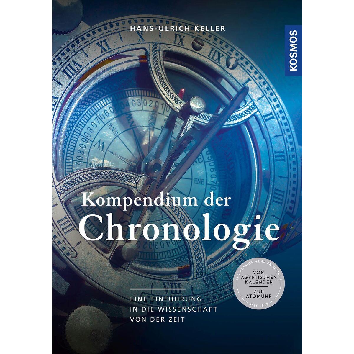 Kompendium der Chronologie Kompendium der Chronologie von Franckh-Kosmos