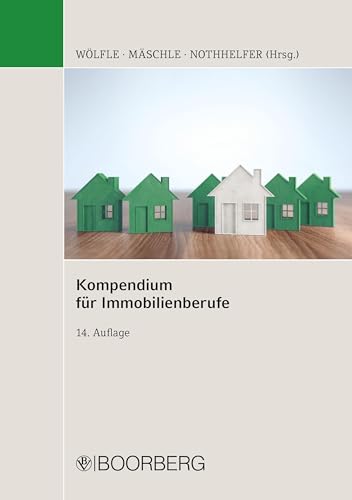 Kompendium für Immobilienberufe von Boorberg, R. Verlag