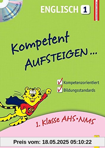 Kompetent Aufsteigen Englisch 1 mit Hörverständnis-CD: 1. Klasse HS/AHS