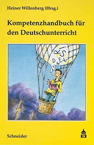 Kompetenzhandbuch für den Deutschunterricht: Auf der empirischen Basis des DESI-Projekts von Schneider bei wbv