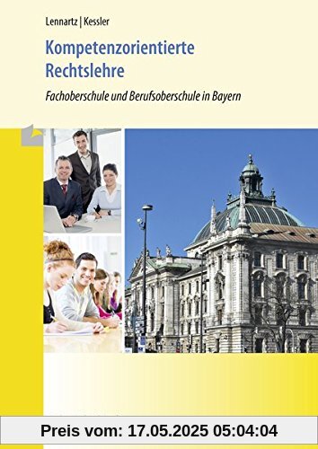 Kompetenzorientierte Rechtslehre: Fachoberschule in Bayern