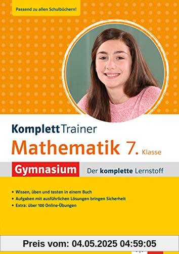 KomplettTrainer Mathematik 7. Klasse Gymnasium – der komplette Lernstoff mit über 100 Online Mathe Übungen