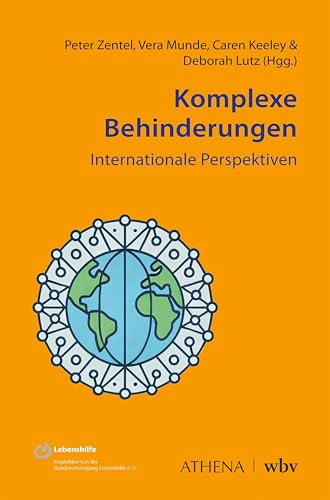 Komplexe Behinderungen – Internationale Perspektiven (Impulse: Schwere und mehrfache Behinderung) von Athena bei wbv