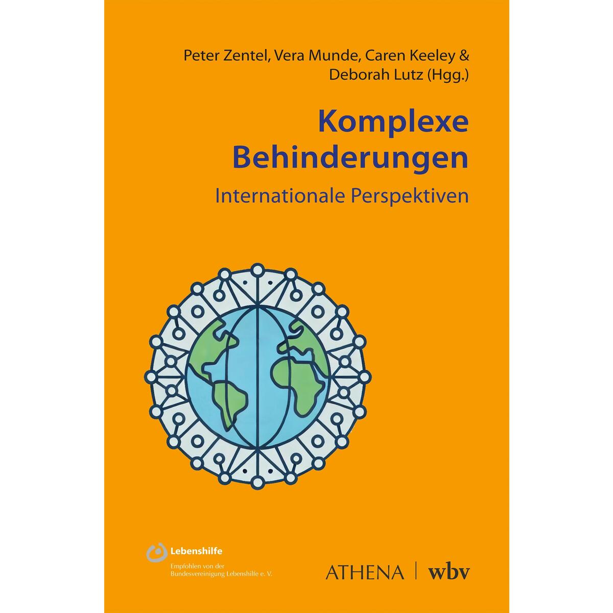 Komplexe Behinderungen - Internationale Perspektiven Komplexe Behinderungen - Internationale Perspektiven von wbv Media GmbH