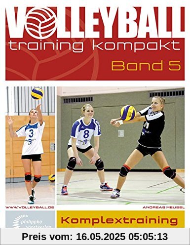 Komplextraining: Aufschlag und Annahme (volleyballtraining kompakt)