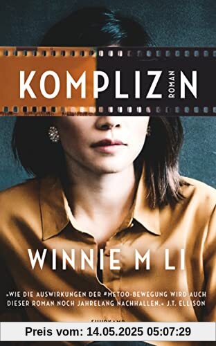 Komplizin: Roman | Von den dunklen und schmutzigen Geheimnissen der Filmindustrie | #MeToo (suhrkamp taschenbuch)