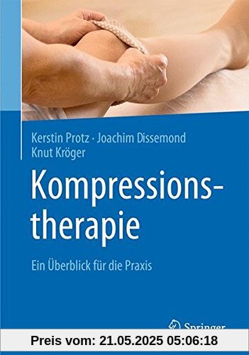 Kompressionstherapie: Ein Überblick für die Praxis