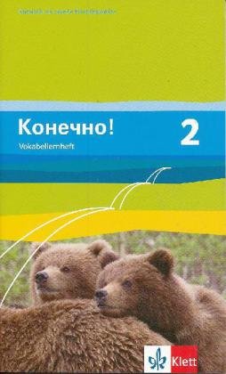 Konetschno! 2: Vokabellernheft 2. Lernjahr (Konetschno!. Russisch als 2. Fremdsprache. Ausgabe ab 2008)