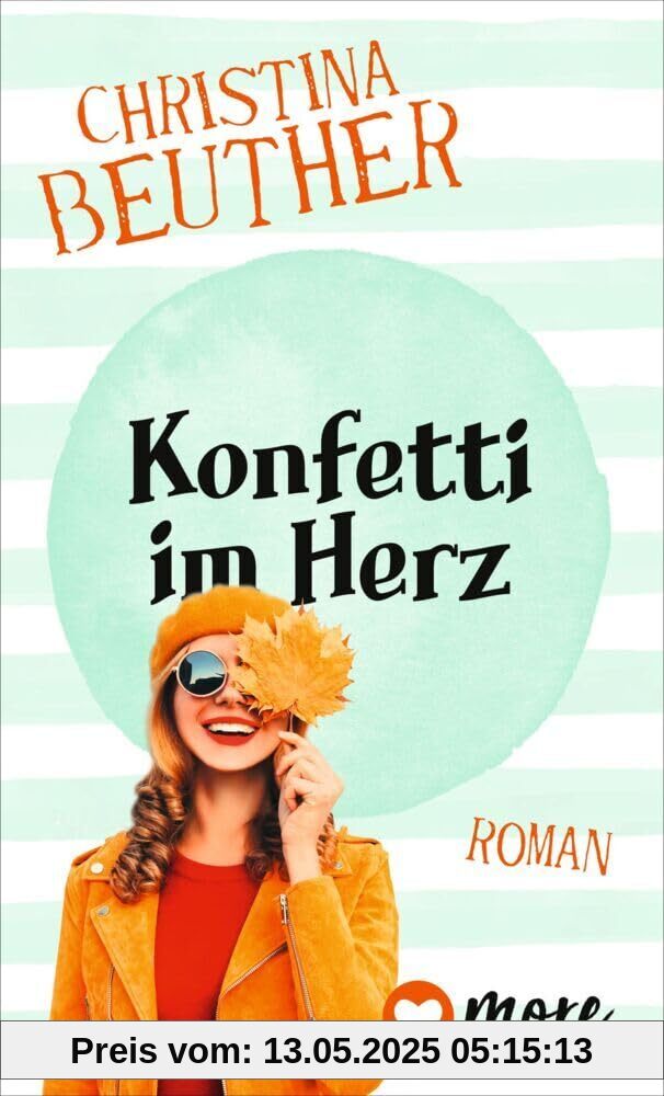 Konfetti im Herz: Roman Konfetti im Herz: Roman