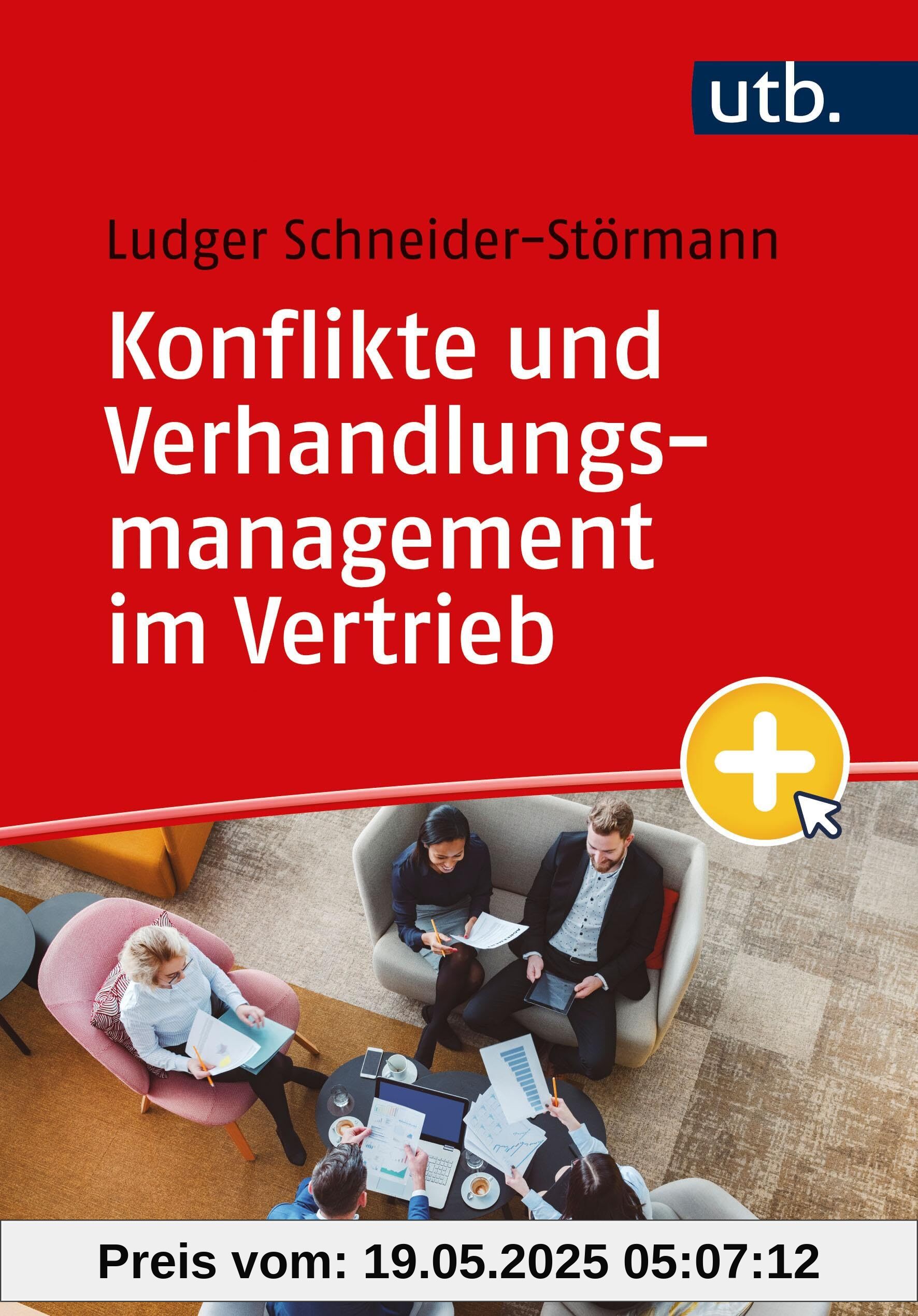 Konflikte und Verhandlungsmanagement im Vertrieb: Ursachen, Strategien, Vorbereitung