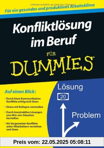 Konfliktlösung im Beruf für Dummies (Fur Dummies)
