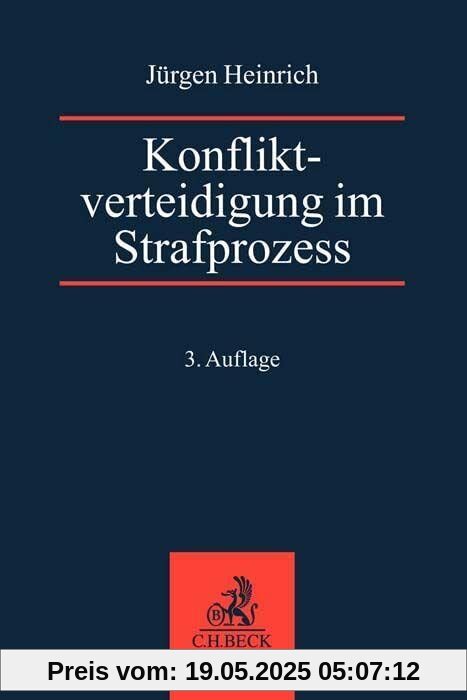 Konfliktverteidigung im Strafprozess