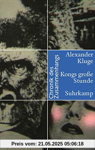 Kongs große Stunde: Chronik des Zusammenhangs