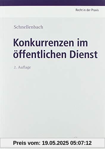 Konkurrenzen  im öffentlichen Dienst (Recht in der Praxis)