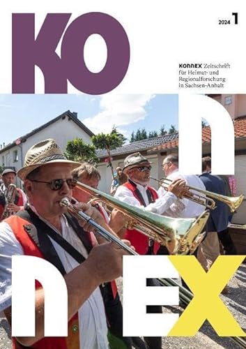 Konnex 2024: Zeitschrift für Heimat- und Regionalforschung in Sachsen-Anhalt von Waxmann