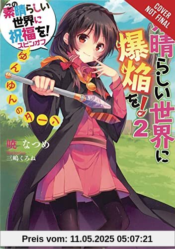 Konosuba: An Explosion on This Wonderful World!, Vol. 2 (light novel): Yunyun's Turn