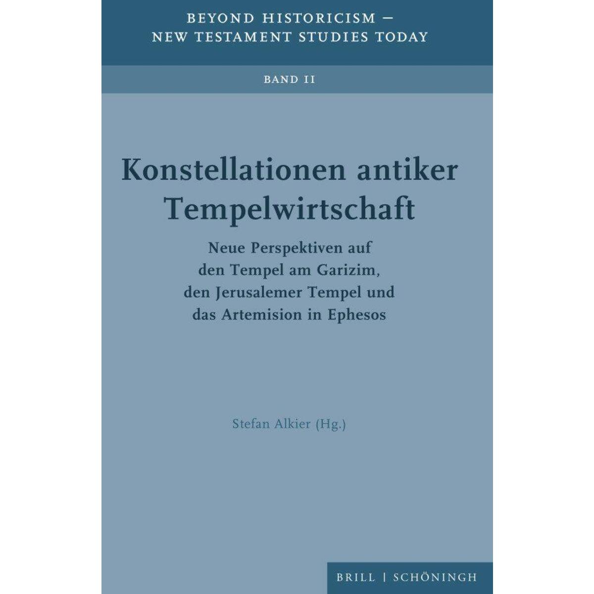 Konstellationen antiker Tempelwirtschaft Konstellationen antiker Tempelwirtschaft von Brill I Schoeningh