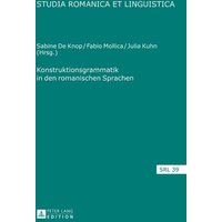 Konstruktionsgrammatik in den romanischen Sprachen