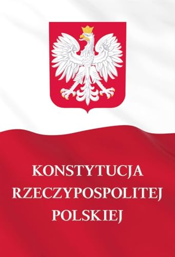 Konstytucja Rzeczypospolitej Polskiej von Skrzat