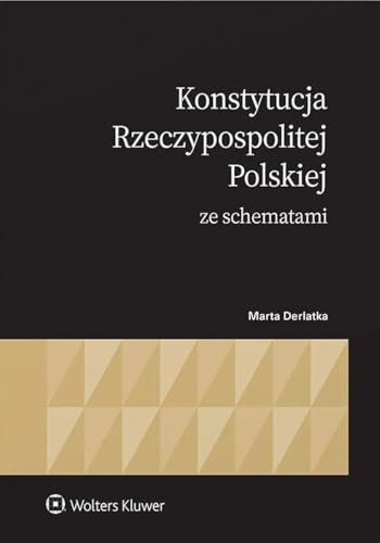 Konstytucja Rzeczypospolitej Polskiej ze schematami von Wolters Kluwer