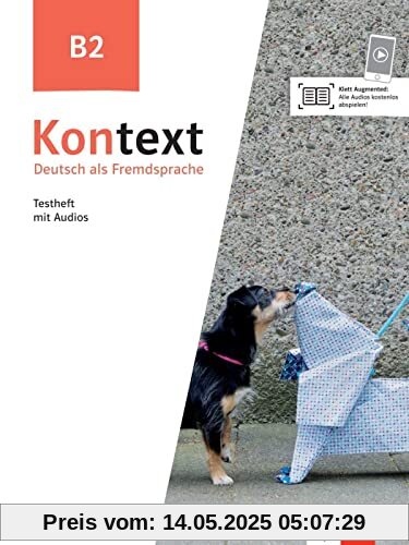 Kontext B2: Deutsch als Fremdsprache. Testheft mit Audios