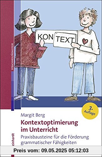 Kontextoptimierung im Unterricht: Praxisbausteine für die Förderung grammatischer Fähigkeiten