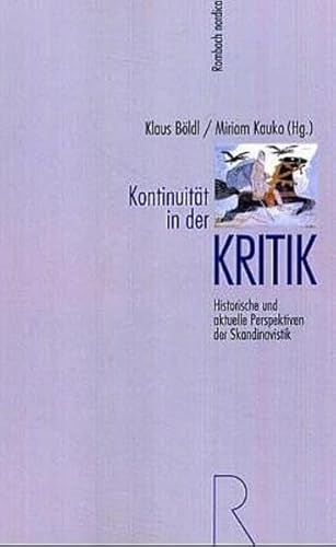 Kontinuität in der Kritik. Historische und aktuelle Perspektiven der Skandinavistik (Reihe Nordica) von Rombach Druck- und Verlagshaus