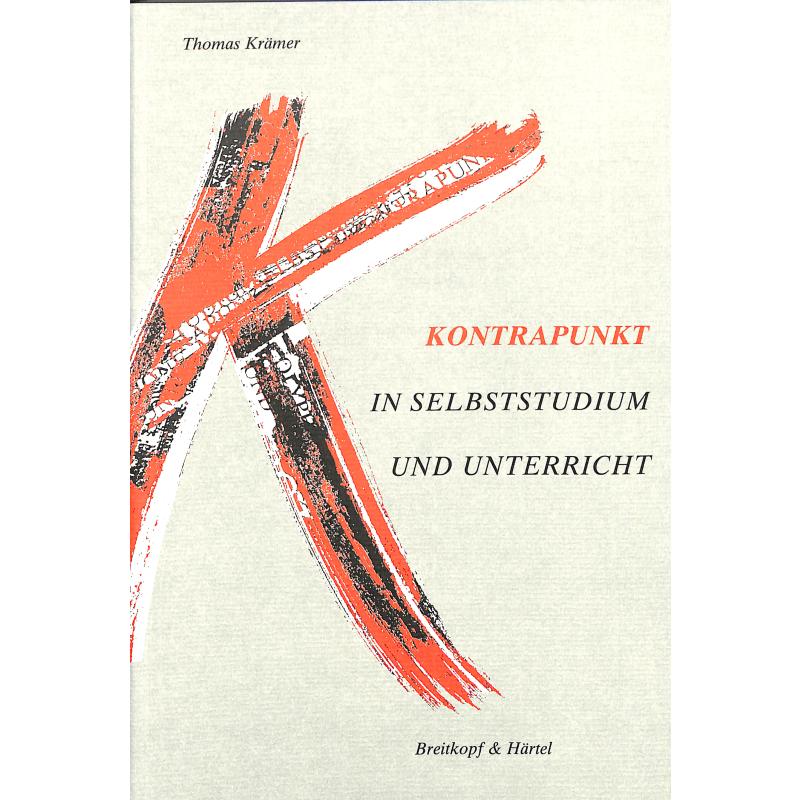 Kontrapunkt in Selbststudium und Unterricht Kontrapunkt in Selbststudium und Unterricht