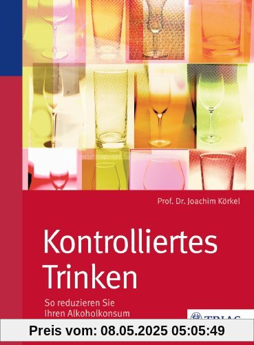 Kontrolliertes Trinken - So reduzieren Sie Ihren Alkoholkonsum