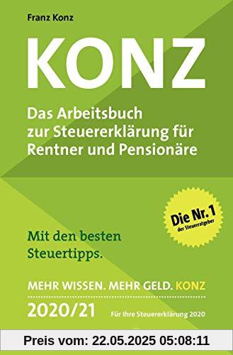 Konz: Das Arbeitsbuch zur Steuererklärung für Rentner und Pensionäre