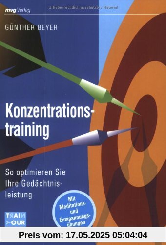 Konzentrationstraining: So optimieren Sie Ihre Gedächtnisleistung