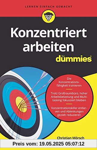 Konzentriert arbeiten für Dummies