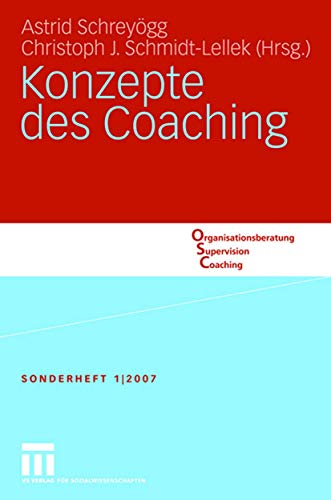 Konzepte des Coaching (Organisationsberatung, Supervision, Coaching) von VS Verlag für Sozialwissenschaften